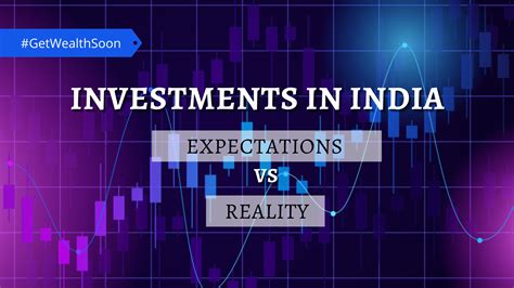 investment options  india expectations  reality