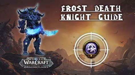 Frost Death Knight Guide - Dragonflight 10.2.6 - KBoosting