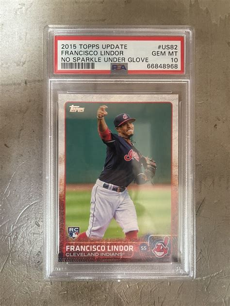 2015 Topps Update Francisco Lindor RC PSA GEM MINT 10 EBay