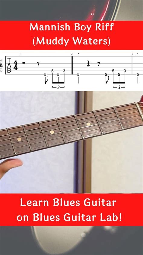Main Riff Of Mannish Boy By Muddy Waters Bluesguitarlessons