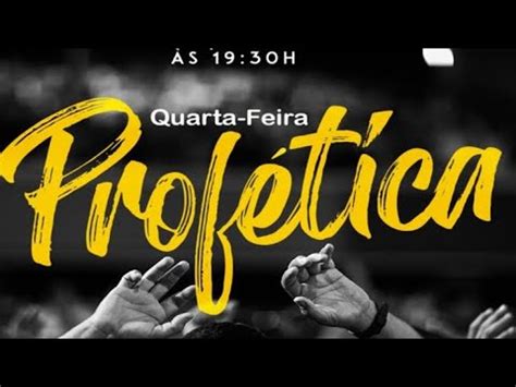 Culto Quarta feira Profética YouTube