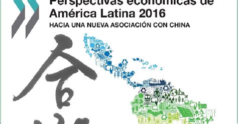 Artículos para la reflexión Perspectivas económicas de América Latina 2016