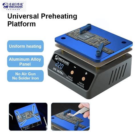 Mechanic Ix5 Ultra Universal Preheating Platform For Mobile Phone