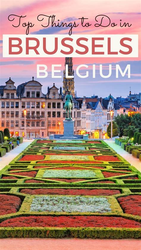 Top Things To Do In Brussels Belgium In 2024 Brussels Travel Guide