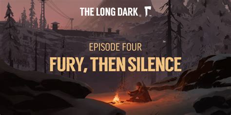 The Long Dark Episode 4 Cold Escape Sometimes I Play Games