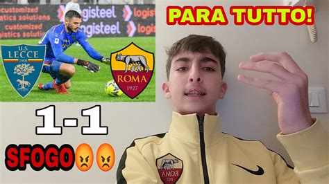 SFOGO LECCE ROMA 1 1 FALCONE PARA TUTTO SIAMO TERZI YouTube