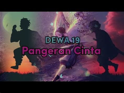dewa  feat  pangeran cinta lyric youtube