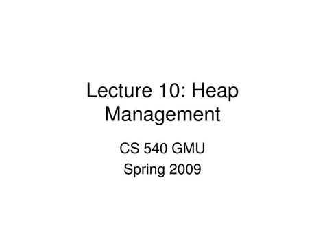 Ppt Lecture Heap Management Powerpoint Presentation Free