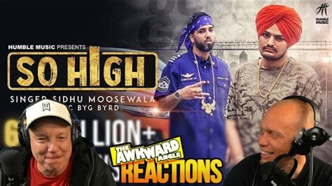 So High Sidhu Moose Wala Ft Byg Byrd Reaction Youtube