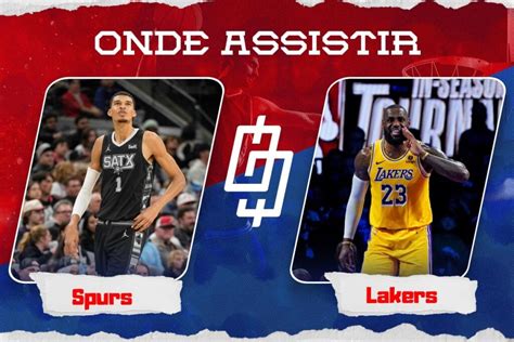 San Antonio Spurs X Los Angeles Lakers Onde Assistir Horário E