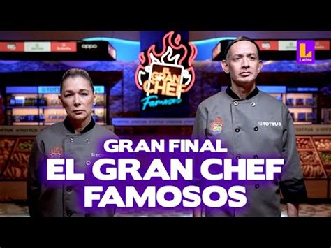 El Gran Chef Famosos En Vivo V A Latina Tv D Nde Y C Mo Seguir El Final Del Concurso