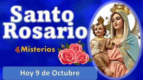 El Santo Rosario De Hoy De Octubre Youtube