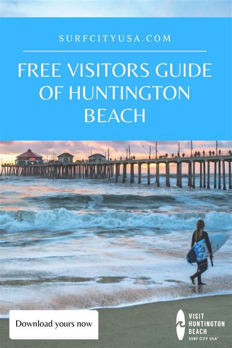 Visitors Guide Of Huntington Beach California Travel Beach Travel Usa