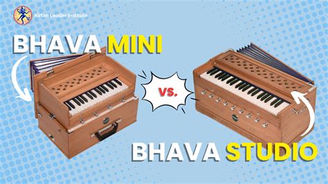 Harmonium Comparison Bhava Studio Vs Bhava Mini