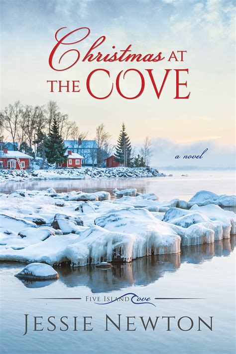 Christmas At The Cove Five Island Cove 4 By Jessie Newton Goodreads