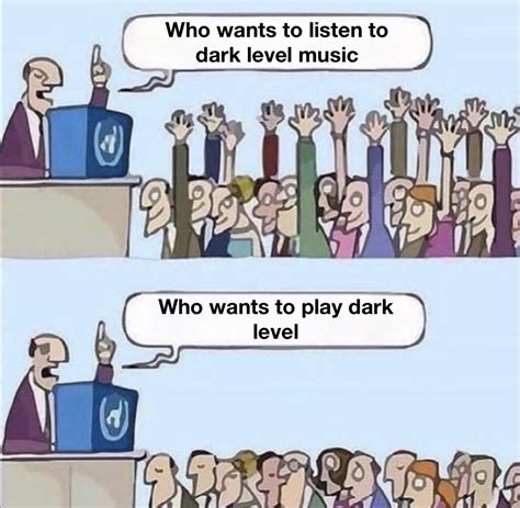 All My Homies Hate Dark Levels Rspelunky