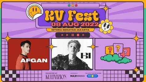 Harga Tiket KV Fest 2022 Dibanderol Mulai Rp 1 4 Juta Tampilkan B I