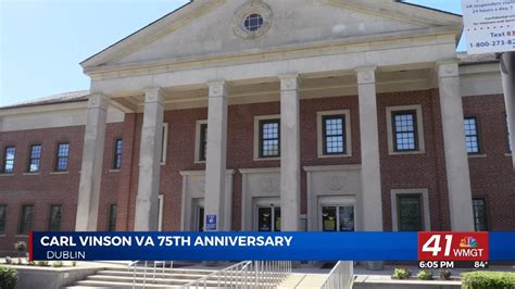 The Carl Vinson Va Medical Center Is Celebrating Its Th Anniversary