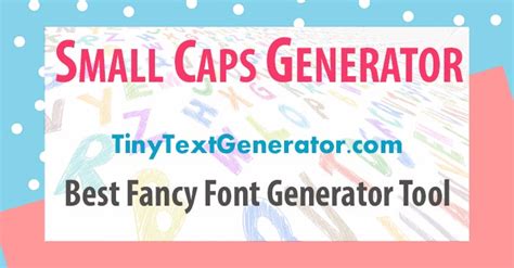 Small Caps Generator - Make Small Capital Letters Font