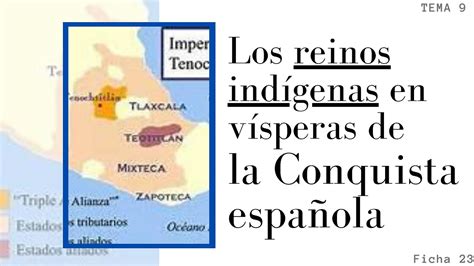 Tema Los Reinos Ind Genas En V Speras De La Conquista Espa Ola Youtube