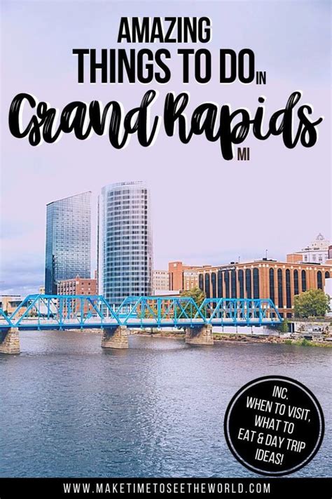 10 Fun Things To Do In Grand Rapids Perfect For 1st Time Visitors