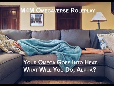 M M Omegaverse Roleplay Your Omega Goes Into Heat ASMR Gay Spicy