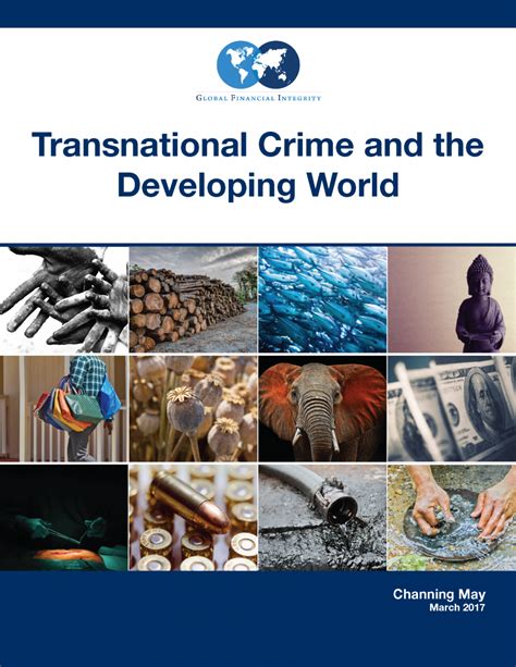 Transnational Crime And The Developing World Global Financial Integrity