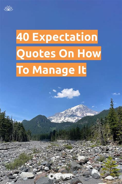 40 Expectation Quotes To Inspire And Motivate