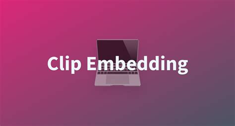 Clip Embedding - a Hugging Face Space by barabum