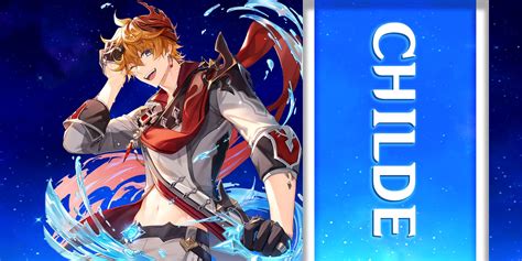 Genshin Impact: The Best Weapons For Childe