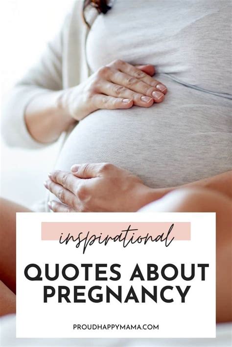 70 Inspirational Pregnancy Quotes For Expecting Mothers