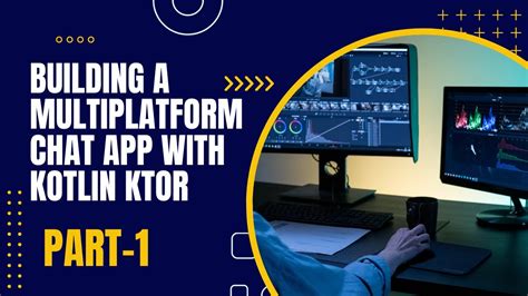 Bangla Building A Multiplatform Chat App With Kotlin Ktor System