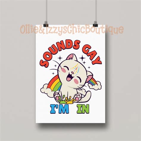 Sounds Gay I M In Svg Png Funny Lgbt Png Rainbow Pride Month Png Gay Cat Positive Png Lbgt