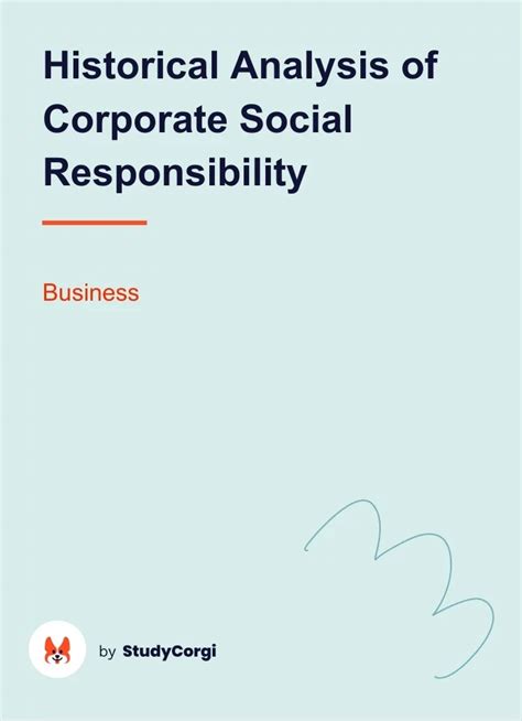 Historical Analysis Of Corporate Social Responsibility Free Essay Example