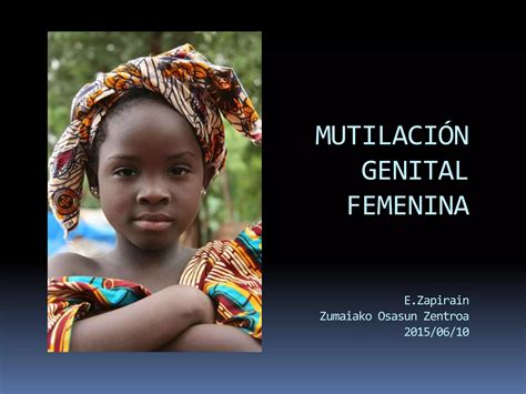 Mutilación20 Genital20femenina 1 Ppt