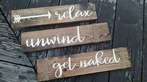 Relax Unwind Get Naked Bathroom Wood Signs Etsy