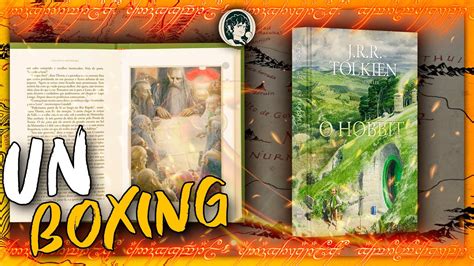 Unboxing O Hobbit Ilustrado Por Alan Lee Youtube