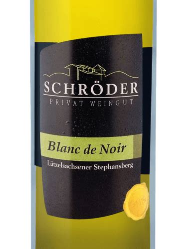 Privat Weingut Schroder Blanc De Noir Vivino Us