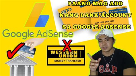 Paano Mag Add Nang Bank Account Sa Google Adsense Tara Guys