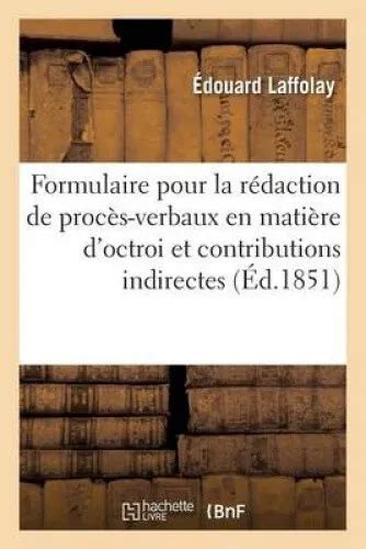 FORMULAIRE POUR LA R Daction De Proc S Verbaux En Mati Re D Octroi Et