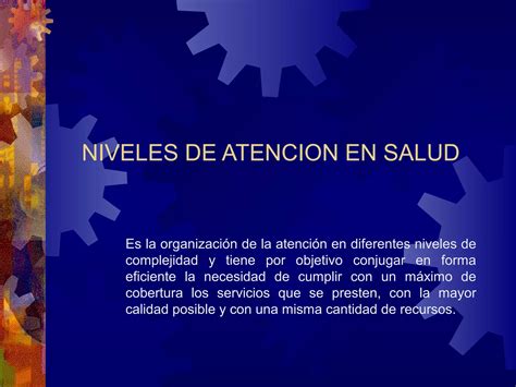 Niveles De Atencion Ppt