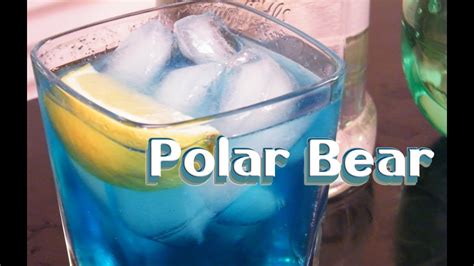 Polar Bear Drink Recipe Youtube