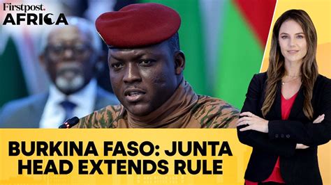 Burkina Faso Ibrahim Traore To Remain In Power After Junta Extends