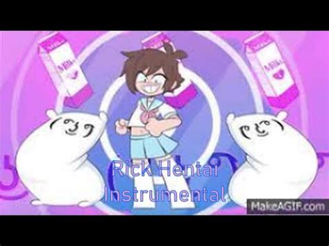 Rick Hentai MTC S3RL Instrumental YouTube