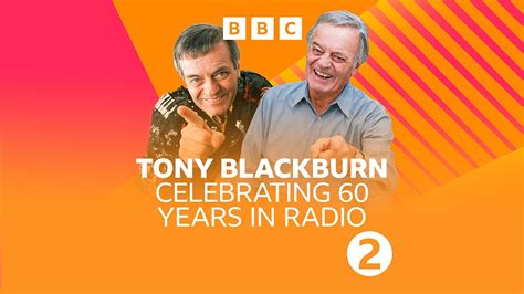 Bbc Radio 2 Sounds Of The 60s With Tony Blackburn Tony Blackburn Celebrating 60 Years In