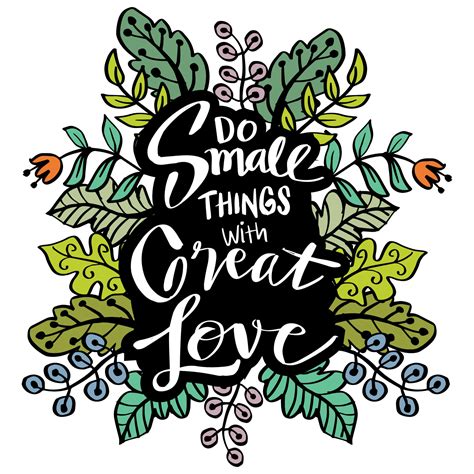 Do Small Things With Great Love Hand Lettering 20144480 Vector Art At