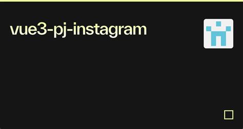 Vue3 Pj Instagram Codesandbox