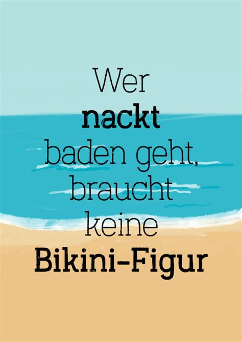 Wer Nackt Baden Geht Braucht Keine Bikini Figur Urlaubsgr E Und Spr Che Echte