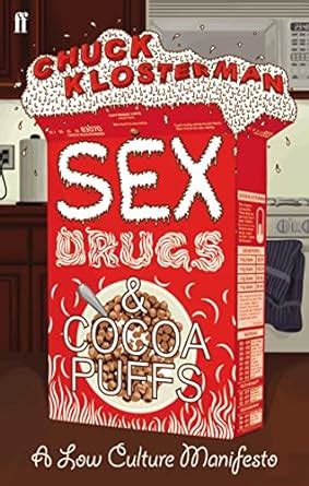 Amazon Sex Drugs And Cocoa Puffs A Low Culture Manifesto English Edition Kindle Edition
