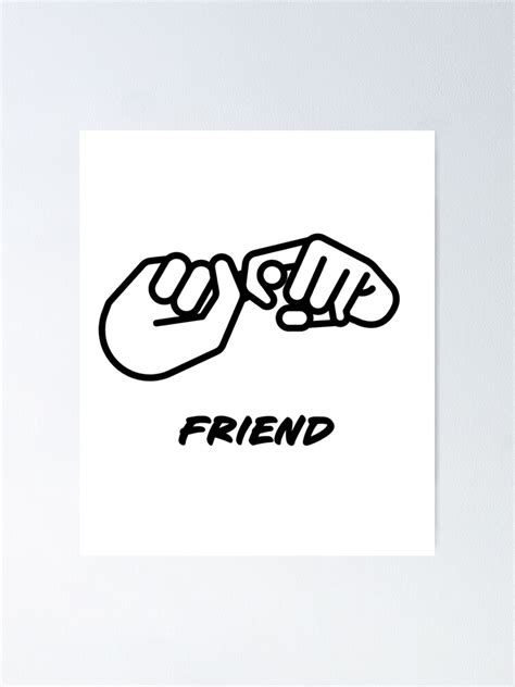 "ASL | American Sign Language | Friend | Friendship " Poster for Sale ...